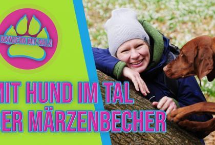 Wandern mit Nala – Mit Hund im Tal der Märzenbecher