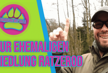 Wandern mit Nala – Zur ehemaligen Siedlung Ratzerod