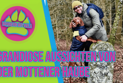 Grandiose Aussichten – Mottener Haube – Rhön ⛰️ – Wandern mit Hund 🐶
